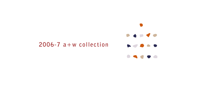 2006-7 a+w collection